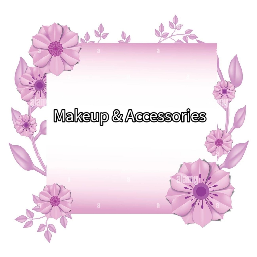 Makeup & Accessories